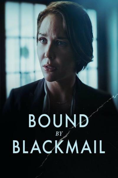 Bound by Blackmail Hindi Dubbed Movie Poster (2022)
