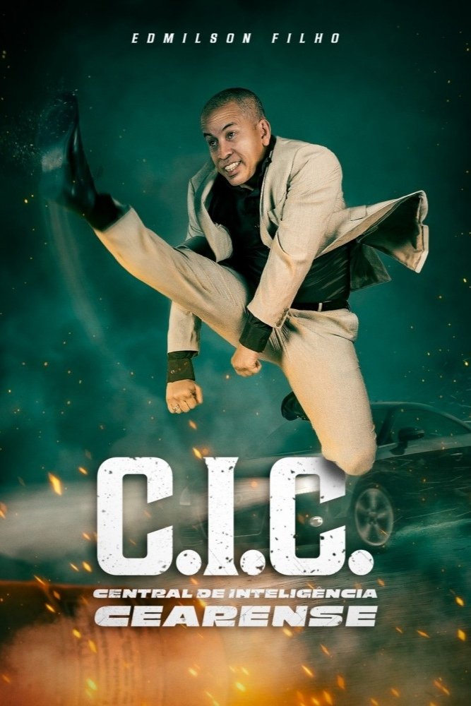 C.I.C. - Central de Inteligência Cearense Hindi Dubbed Movie Poster (2025)